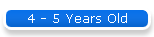 4 - 5 Years Old